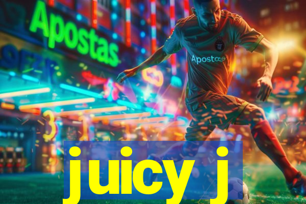 juicy j