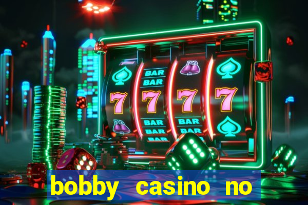 bobby casino no deposit bonus