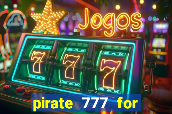 pirate 777 for slot games