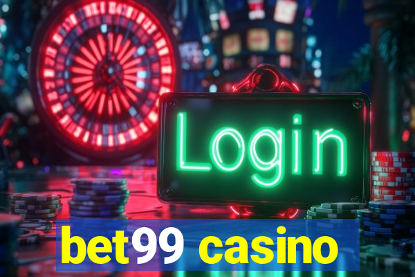 bet99 casino