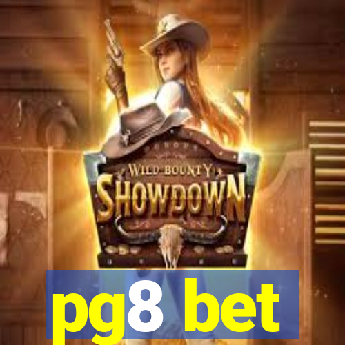 pg8 bet