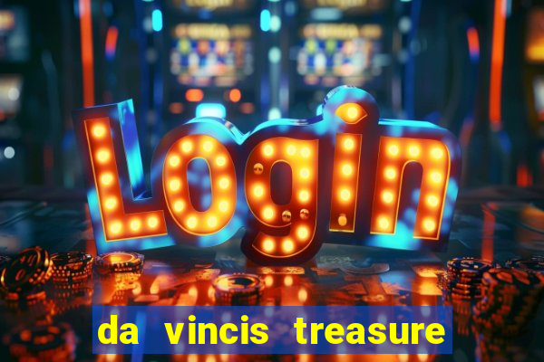 da vincis treasure slot gratis