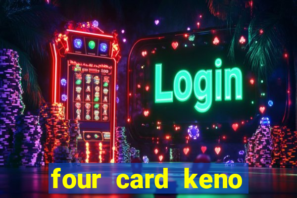 four card keno casino games