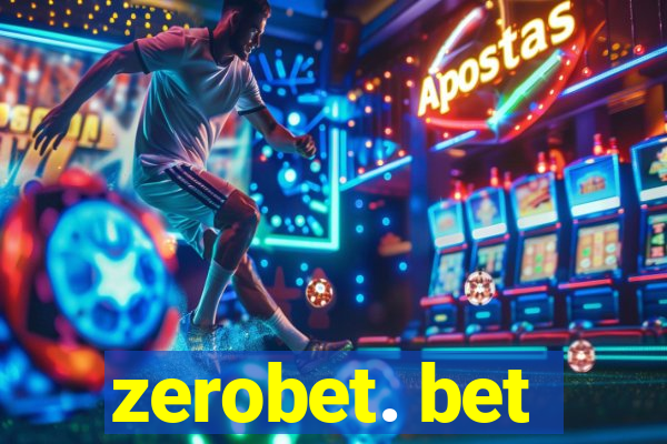 zerobet. bet