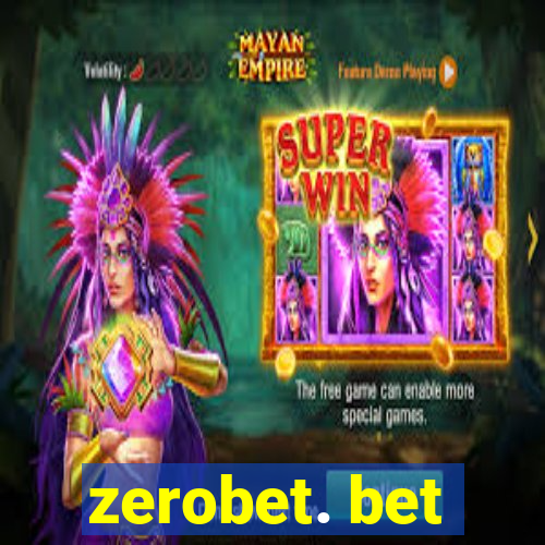 zerobet. bet