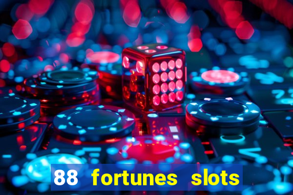 88 fortunes slots casino tragamonedas gratis