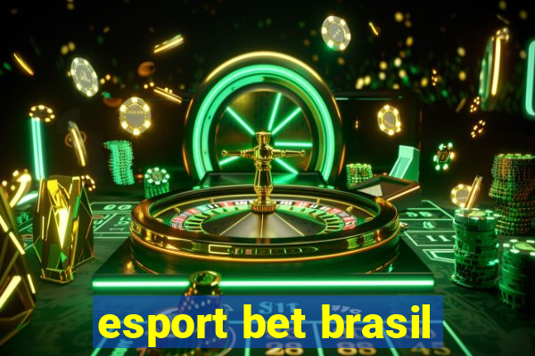 esport bet brasil