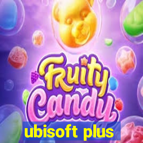 ubisoft plus