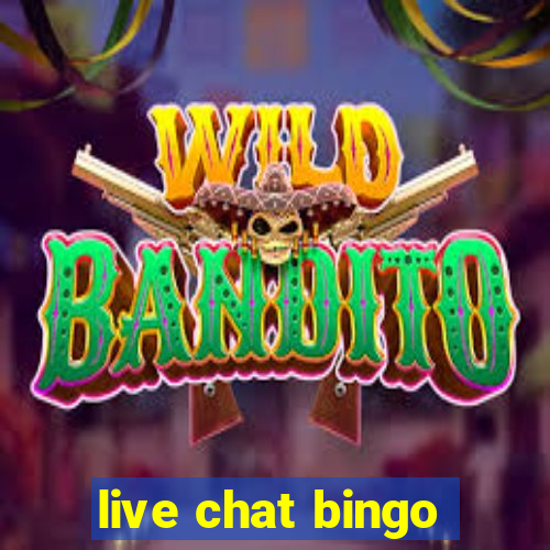 live chat bingo