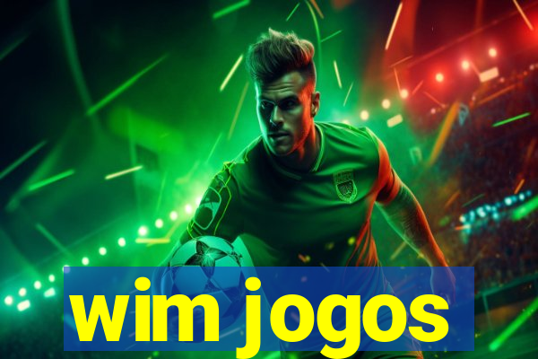 wim jogos