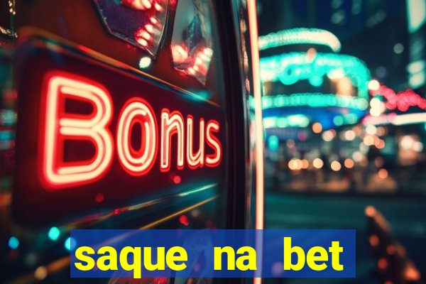 saque na bet demora quanto tempo