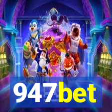 947bet