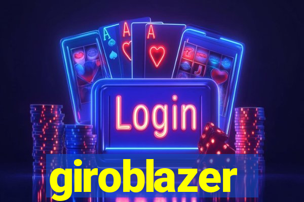 giroblazer