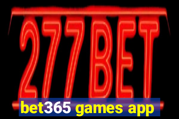 bet365 games app