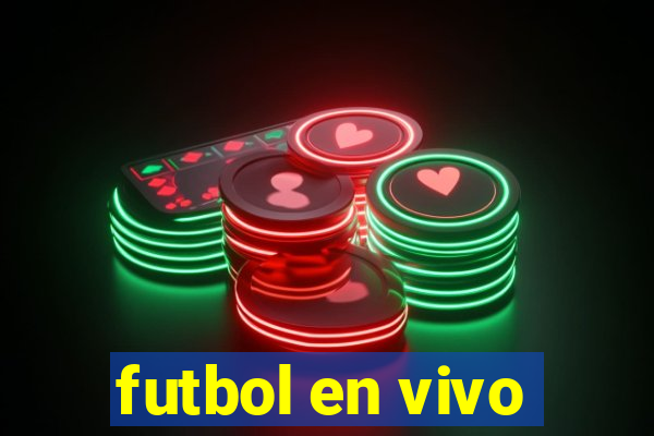 futbol en vivo