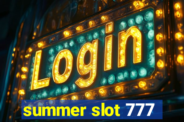 summer slot 777