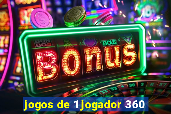 jogos de 1 jogador 360