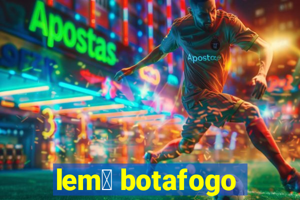 lem么 botafogo