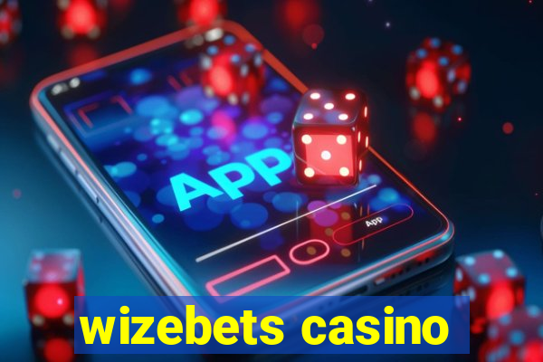 wizebets casino