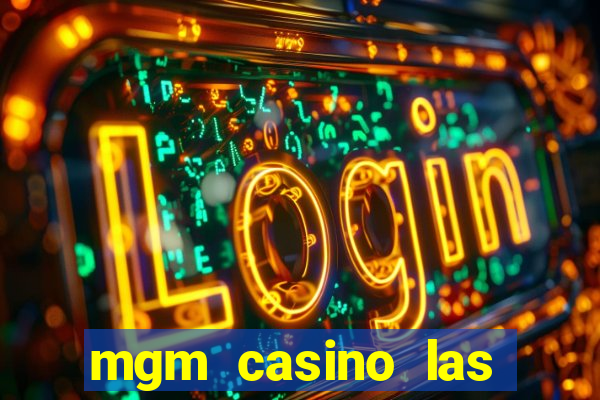 mgm casino las vegas hotel