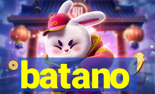 batano