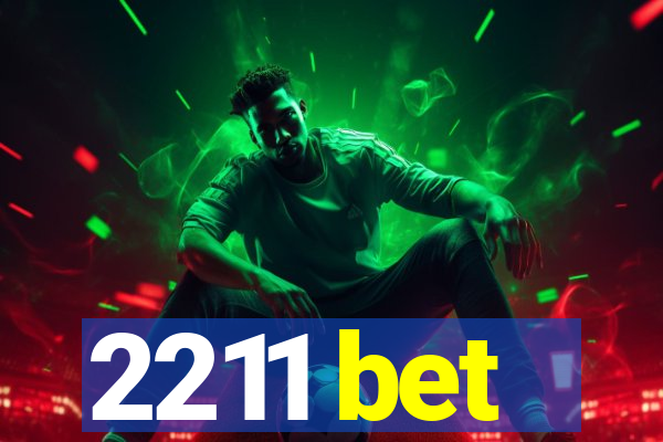 2211 bet