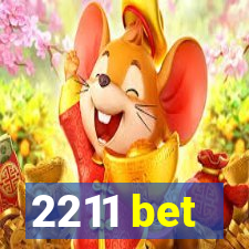 2211 bet