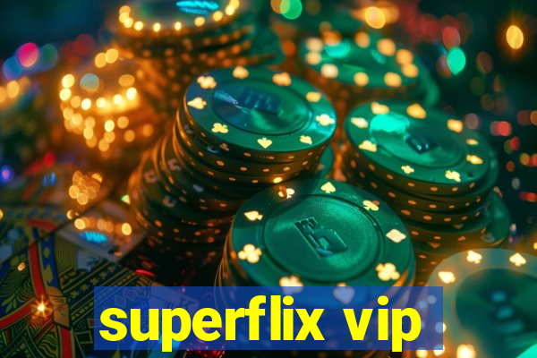 superflix vip