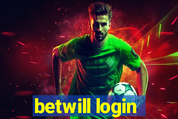 betwill login