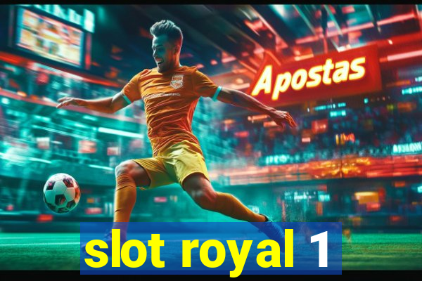 slot royal 1