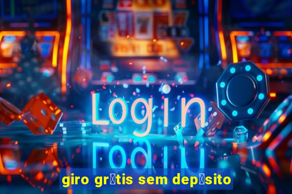 giro gr谩tis sem dep贸sito