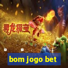 bom jogo bet