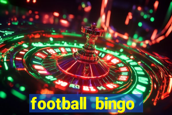 football bingo online - play now