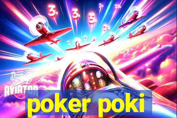 poker poki