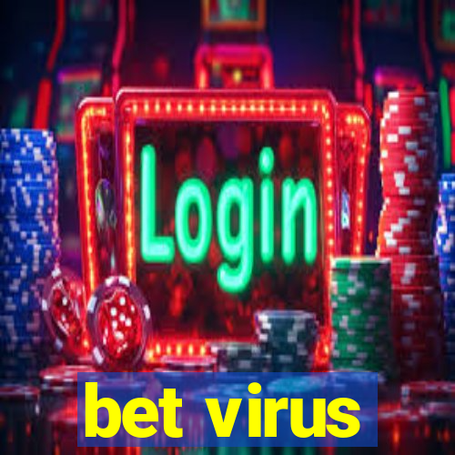 bet virus