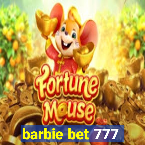 barbie bet 777