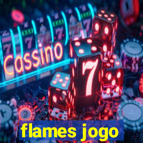 flames jogo