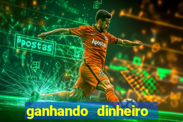 ganhando dinheiro em jogos