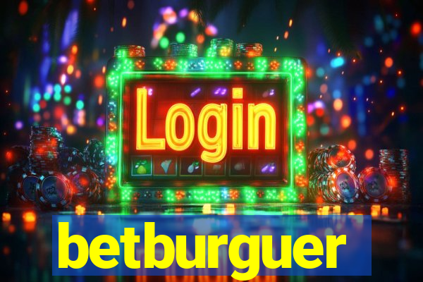 betburguer