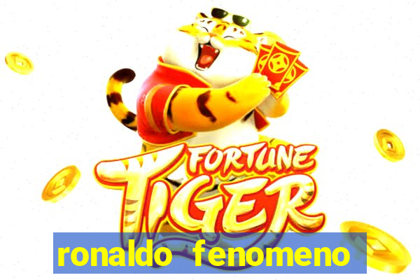 ronaldo fenomeno primeiro time