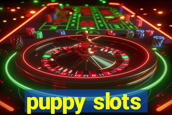 puppy slots