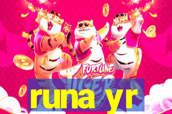 runa yr