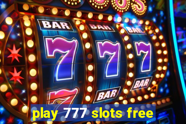 play 777 slots free