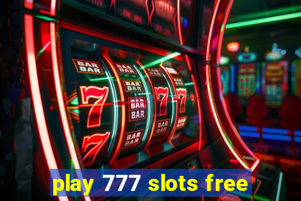 play 777 slots free