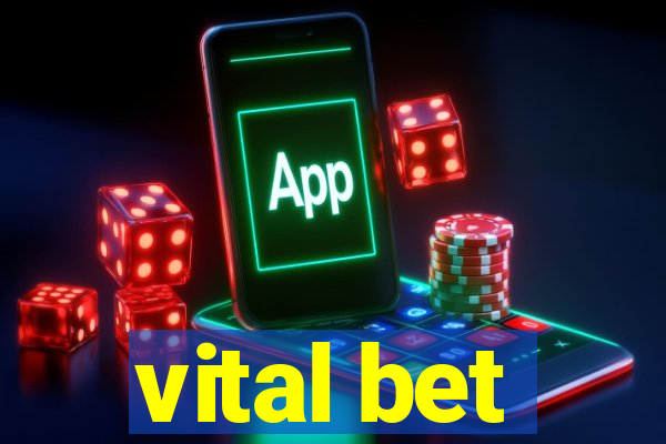 vital bet