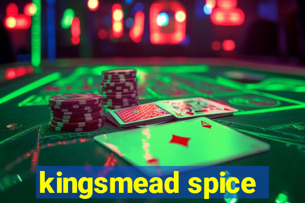 kingsmead spice