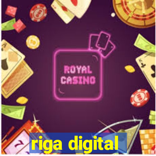 riga digital