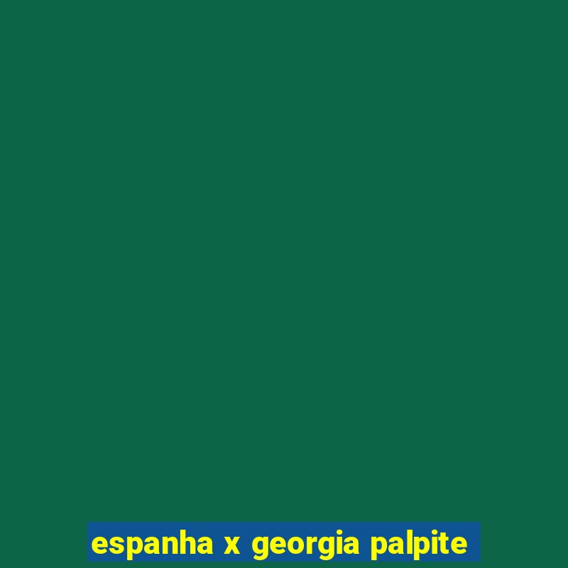 espanha x georgia palpite