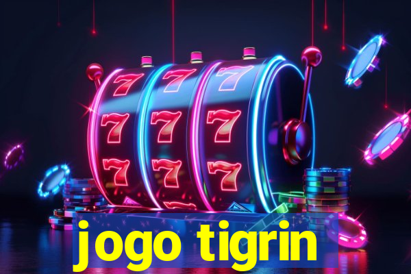 jogo tigrin