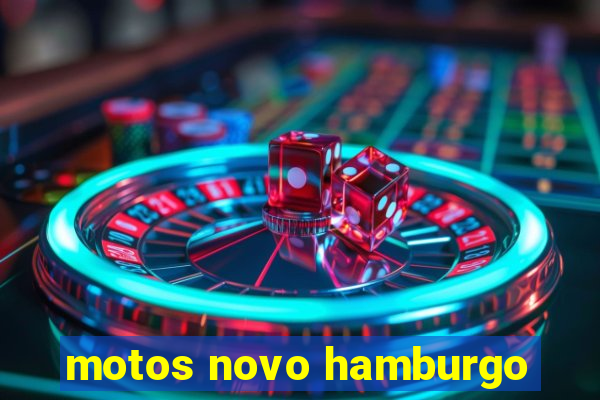 motos novo hamburgo